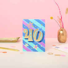 Load image into Gallery viewer, 40th Birthday Card