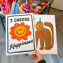 Load image into Gallery viewer, I Choose Happiness Print
