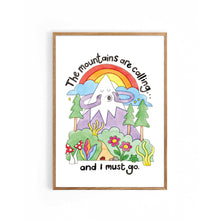 Load image into Gallery viewer, Mountains Are Calling Print
