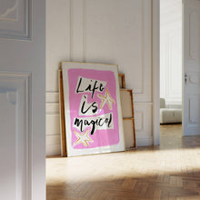 Load image into Gallery viewer, Life Is Magical Print
